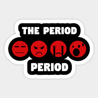 The Period Period Sticker